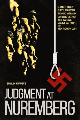 Judgment at Nuremberg, un potente dramma legale con forti temi morali!