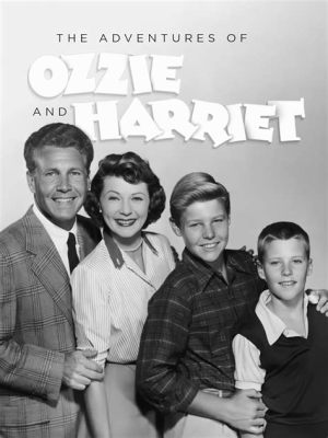  The Adventures of Ozzie and Harriet:  Una famiglia americana alle prese con la vita quotidiana e il conflitto generazionale!