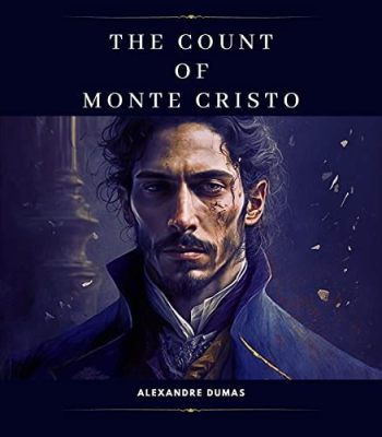 The Count of Monte Cristo! A Story of Betrayal and Redemption Starring the Renowned Robert Giffard!